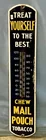  Preview image for 1930s MAIL POUCH Tobacco Thermometer 