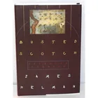  Preview image for James Kelman Novel BUSTED SCOTCH HC BOOK 