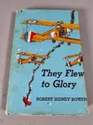  Preview image for Lot# 2024 - They Flew to Glory by Robert 