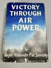 Preview image for Lot# 2025 - Victory Through Air Power by 
