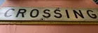  Preview image for Lot# 549 - Crossing Aluminum Sign 