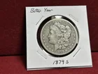  Preview image for Lot# 49 - BETTER 1879-S UNITED STATES SI 
