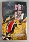  Preview image for Author Signed Into the Den of the Bear 