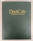  Preview image for Author Signed Duck Calls of Illinois 