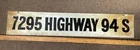  Preview image for Lot# 263 - 9x48 Highway 94S metal sign 