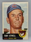  Preview image for Lot# 4v - 1953 Topps #23 - Toby Atwell " 