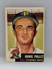  Preview image for Lot# 15v - 1953 Topps 83 Howie Pollet Pi 