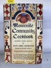  Preview image for Lot# 255 - Mennonite Community Cookbook 