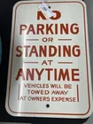  Preview image for Lot# 550 - No Parking Sign 