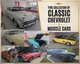 Fine Collection Of Classic Chevrolet & Muscle Cars